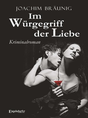 cover image of Im Würgegriff der Liebe